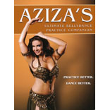 Aziza's Ultimate Bellydance Practice Companion