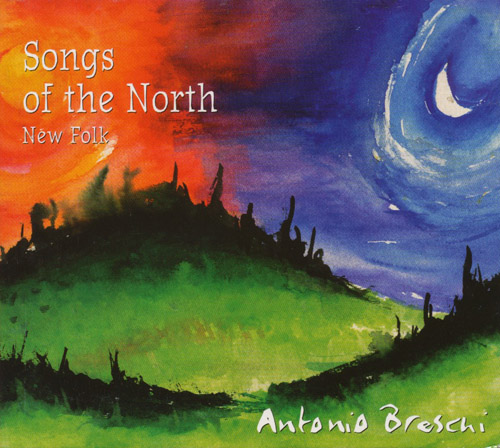 ANTONIO BRESCHI - Songs Of The North