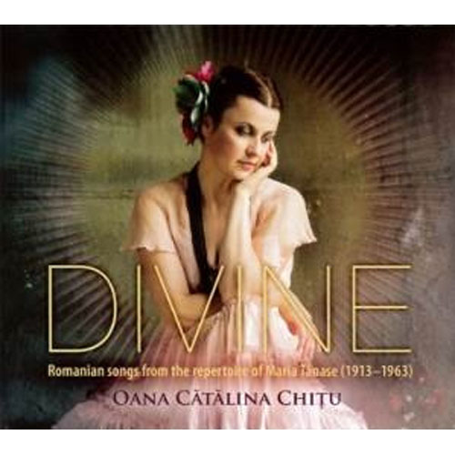 Divine - Romanian Songs From The Repertoire Of Maria Tanase (1913-1963)
