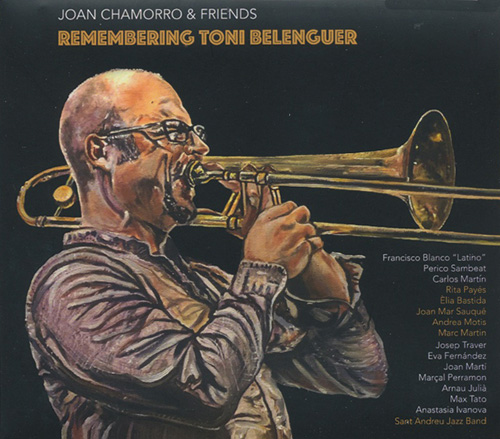 JOAN CHAMORRO & FRIENDS - Remembering Toni Belenguer