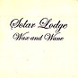 SOLAR LODGE - Wax And Wane