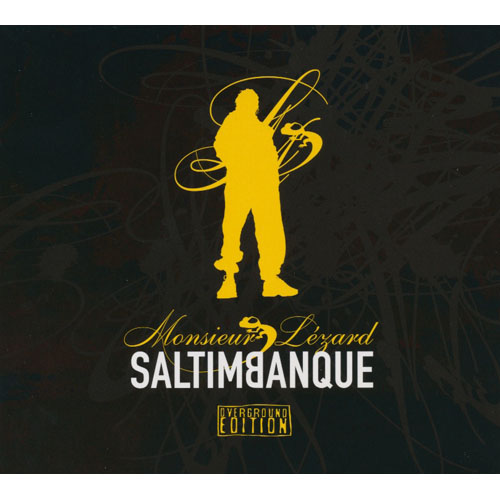 Saltimbanque : Overground Edition