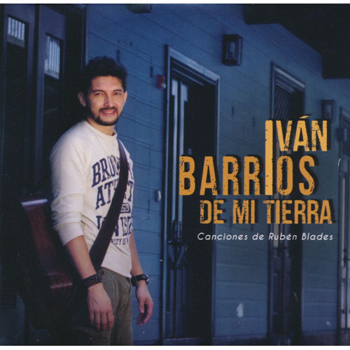Barrios De Mi Tierra : Canciones De Ruben Blades
