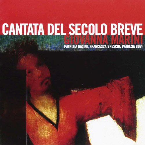 Cantata Del Secolo Breve