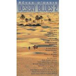 Desert Blues Vol.2 - Reves D'oasis