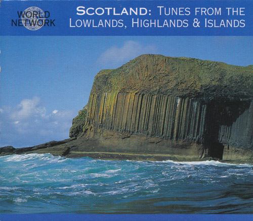 VARIOUS ARTISTS - Scotland: Tunes From The Lowlands, Highland & Islands