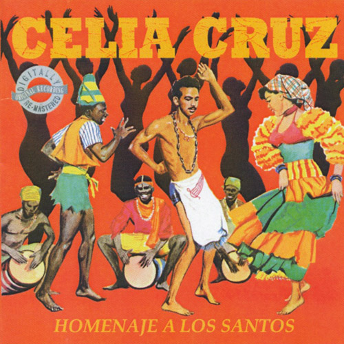 CELIA CRUZ - Homenaje A Los Santos