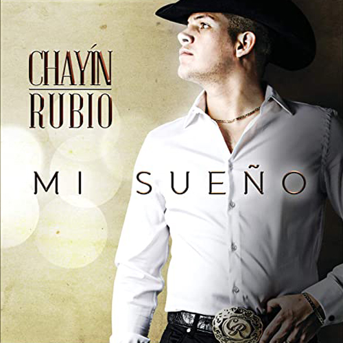 CHAYIN RUBIO - Mi Sueno