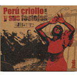 Peru Criollo Y Sus Festejos Vol.1