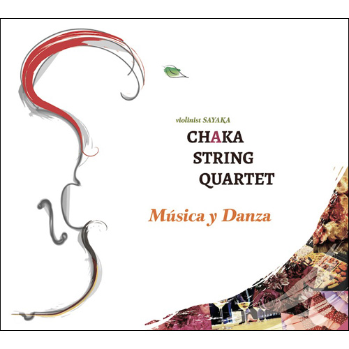 CHAKA STRING QUARTET - Musica Y Danza