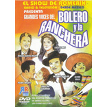 Grandes Voces Del Bolero Y La Ranchera