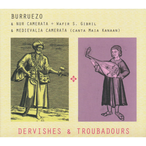 Dervishes & Trobadours