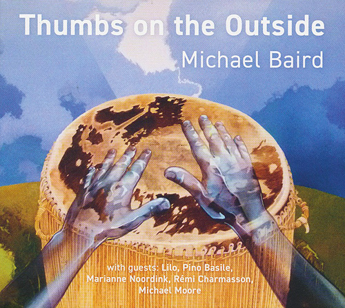 MICHAEL BAIRD - Thumbs On The Outside