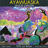 Ayahuasca - Viaje De Curacion