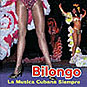 Bilongo La Musica Cubana Siempre