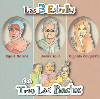 Las 3 Estrellas con Trio Los Panchos