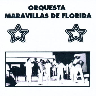Orquesta Maravillas De Florida