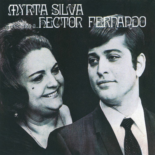 HECTOR FERNANDO - Myrta Silva Presenta A...