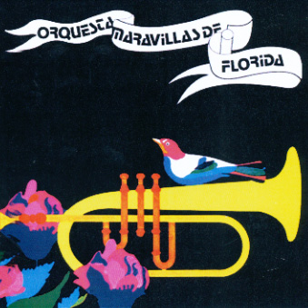 Orquesta Maravillas De Florida