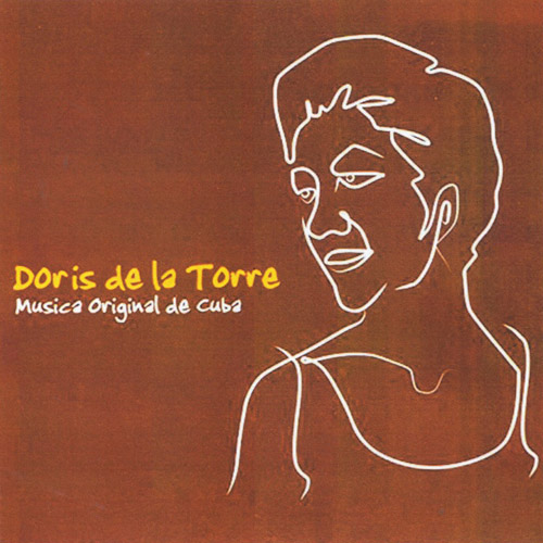 DORIS DE LA TORRE - Musica Original De Cuba