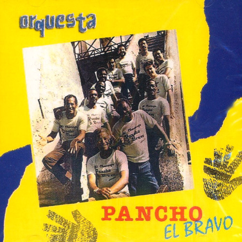 Orquesta Pancho El Bravo
