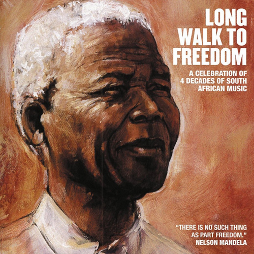 Long Walk To Freedom A Celebration Of 4 Decades Of South African Music
